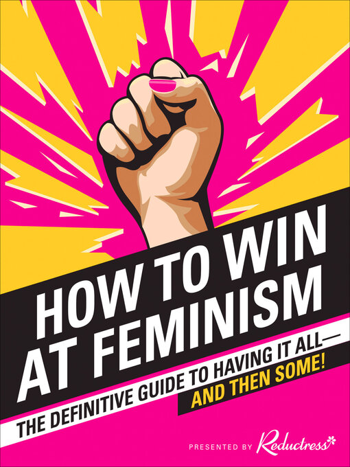 Title details for How to Win at Feminism by Reductress - Available